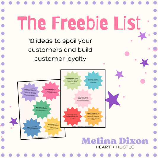 The Freebie List - Ideas to Build Customer Loyalty